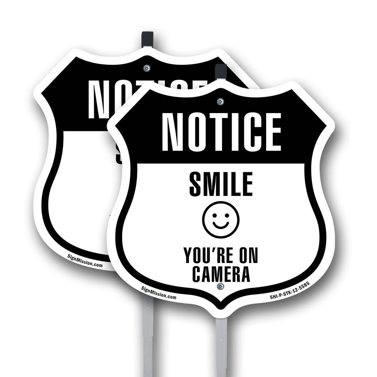 Notice Smile You're on Camera