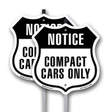 Notice Compact Cars Only