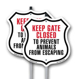 Keep Gates Closed To Prevent Animals From Escaping