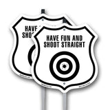 Have Fun and Shoot Straight