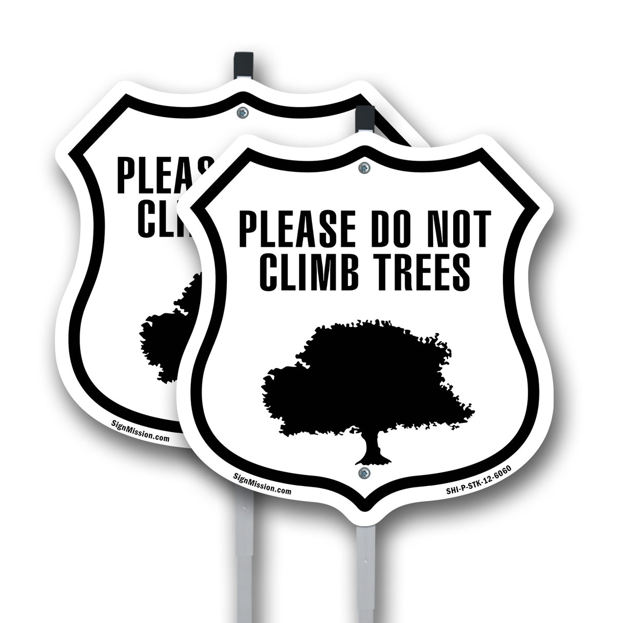 Please Do Not Climb In Trees