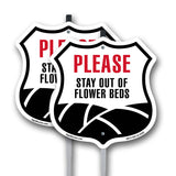 Please Stay Out Of Flower Beds