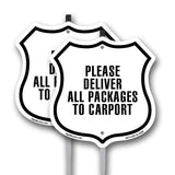 Please Deliver All Packages To Carport