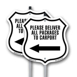 Please Deliver All Packages To Carport Left