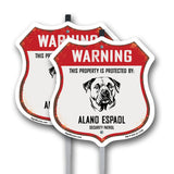 Warning This Property is Protected by Alano Espanol
