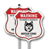 Warning This Property is Protected by American Eskimo
