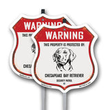 Warning This Property is Protected by Chesapeake Bay Retriever