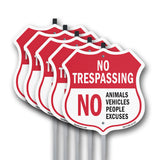No Trespassing Shield Sign No Animals Vehicles People Excuses