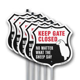 Keep Gate Closed No Matter What The Sheep Say