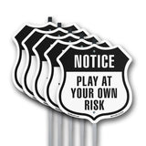 Notice Play at Your Own Risk