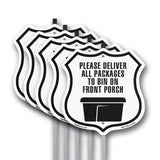 Please Deliver All Packages To Bin On Front Porch