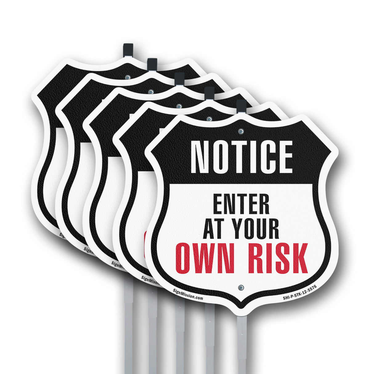 Notice Enter at Your Own Risk