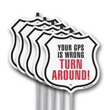 Your GPS Is Wrong Turn Around