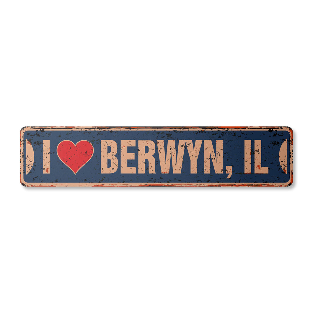 I LOVE BERWYN ILLINOIS