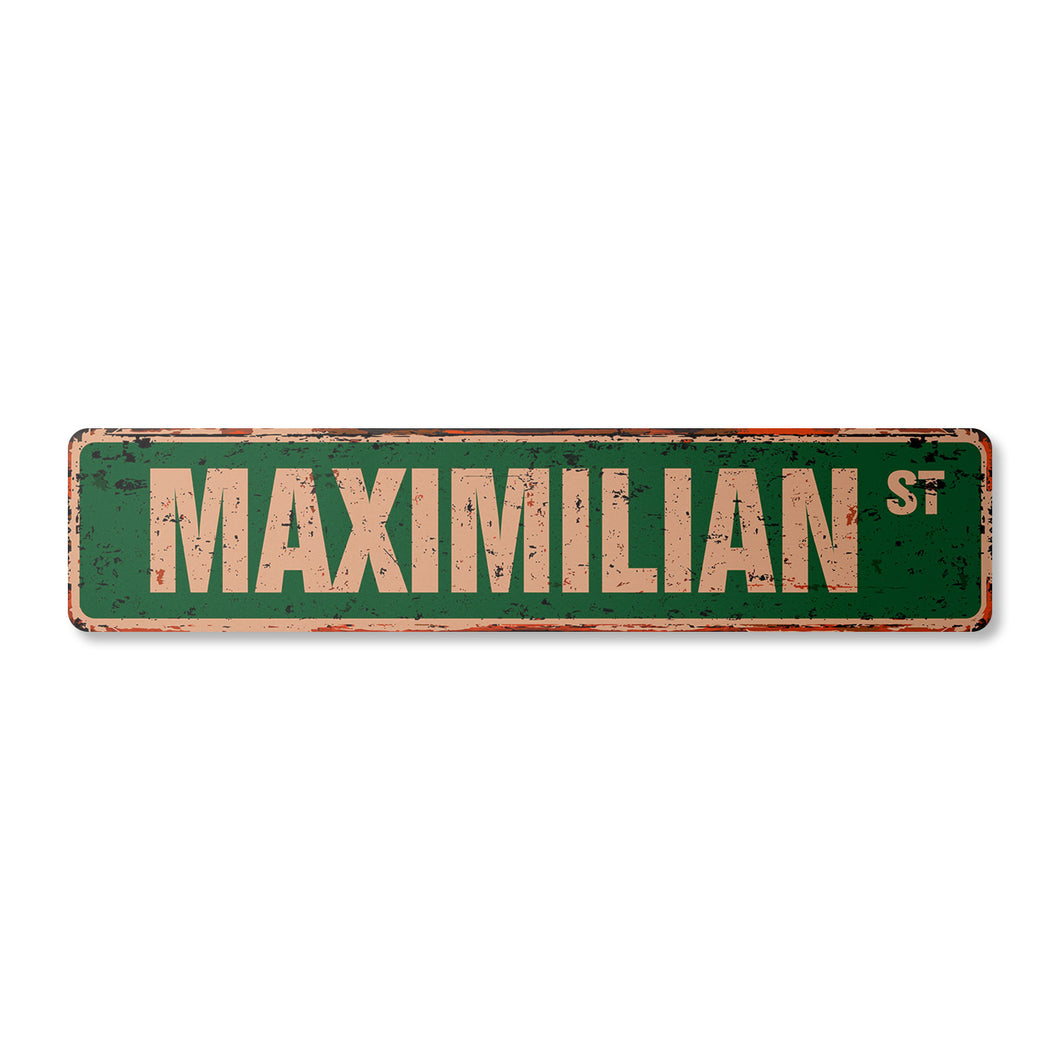 MAXIMILIAN