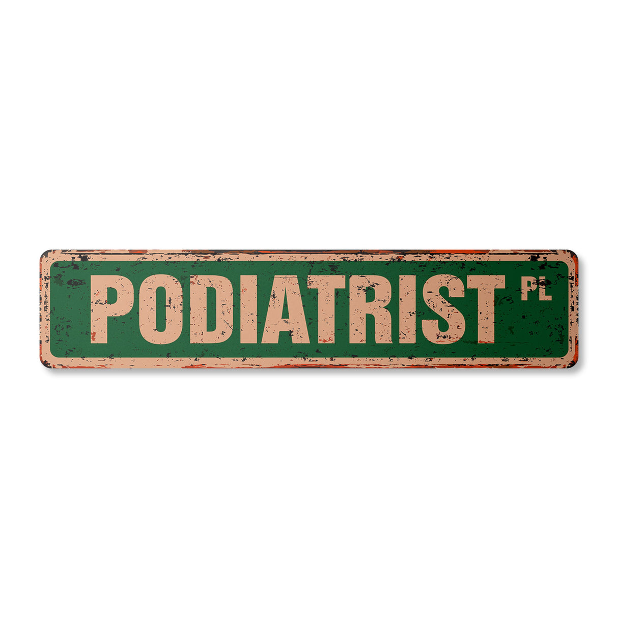 PODIATRIST