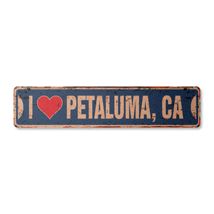 I LOVE PETALUMA CALIFORNIA