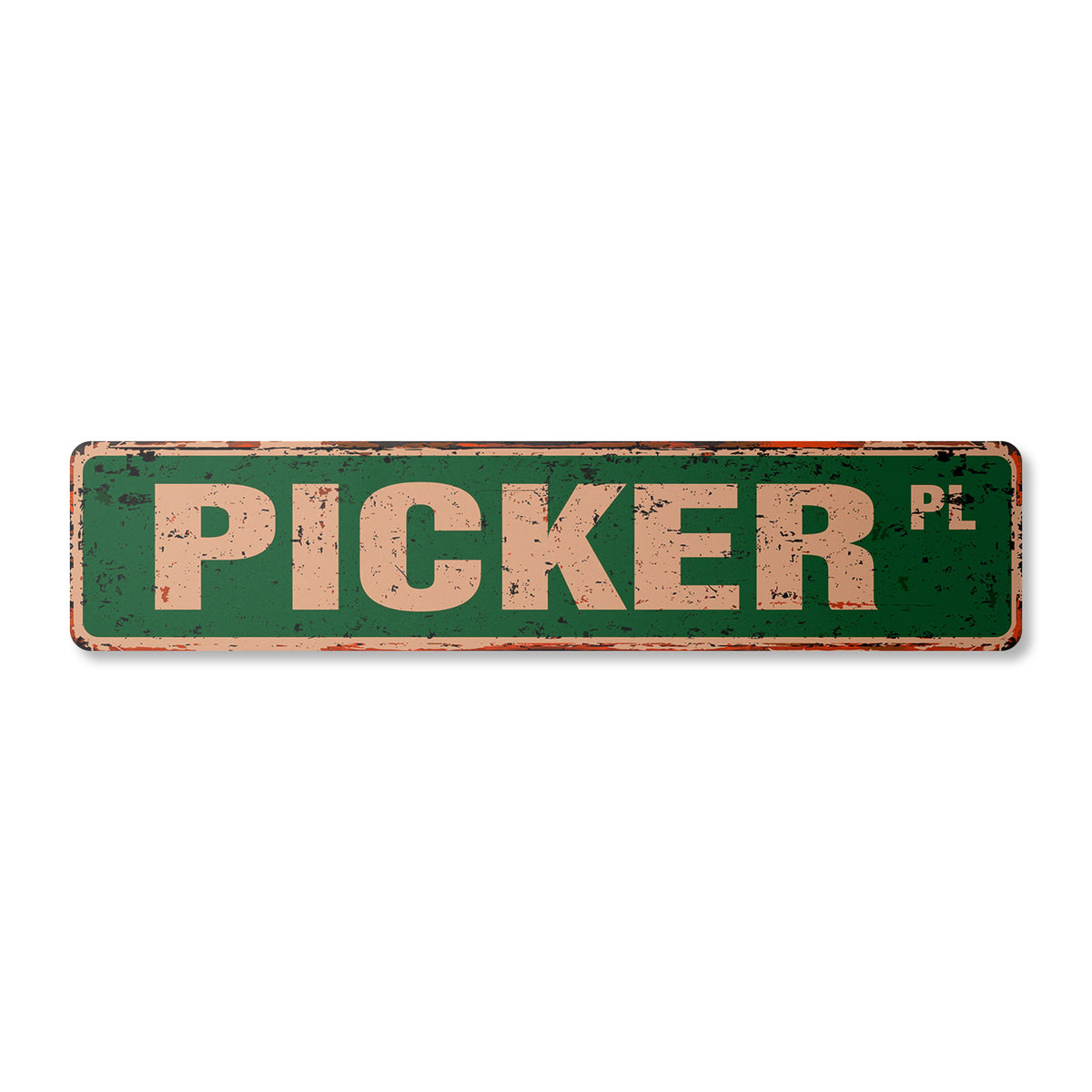 Sign Pickers PICKER Vintage Metal Street Sign – SignMission