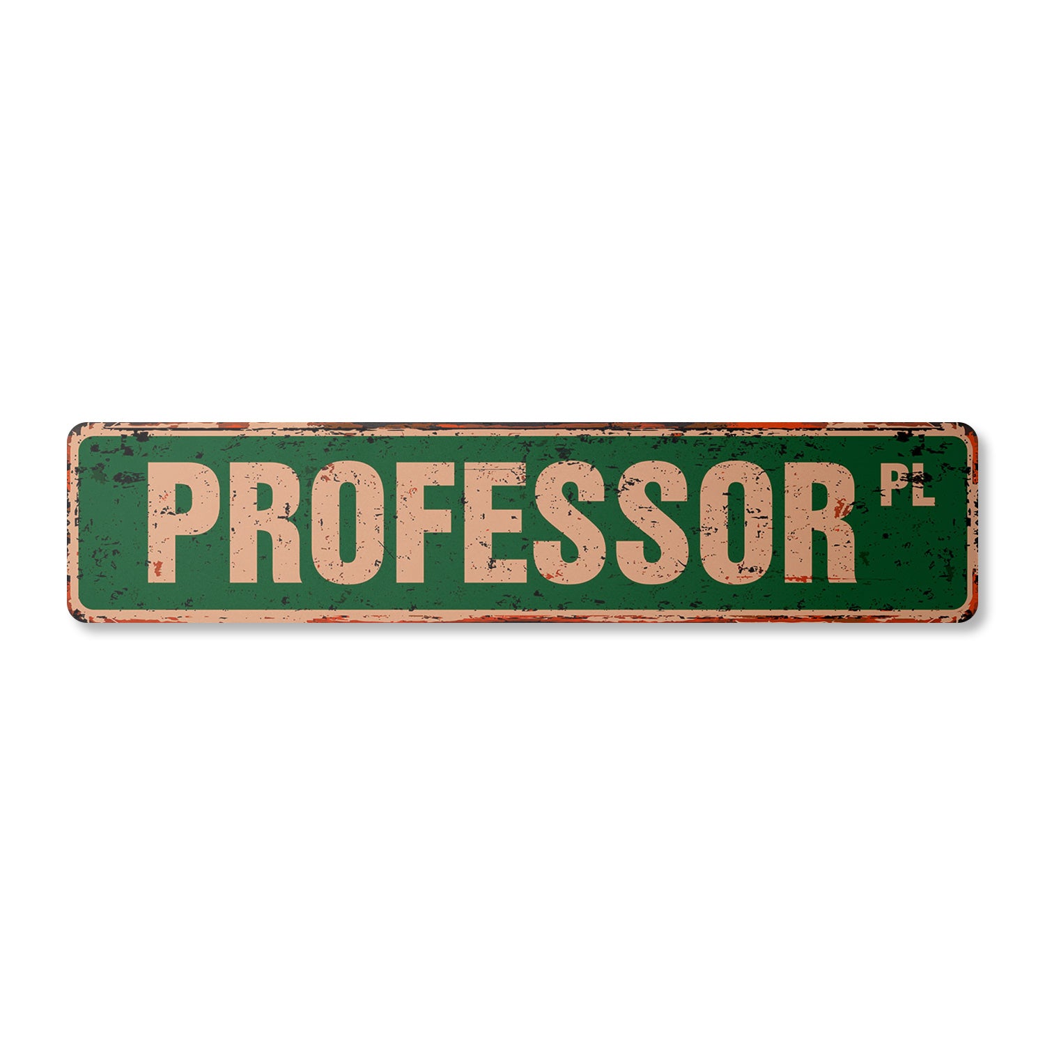 Profs Sign PROFESSOR Vintage Metal Street Sign – SignMission