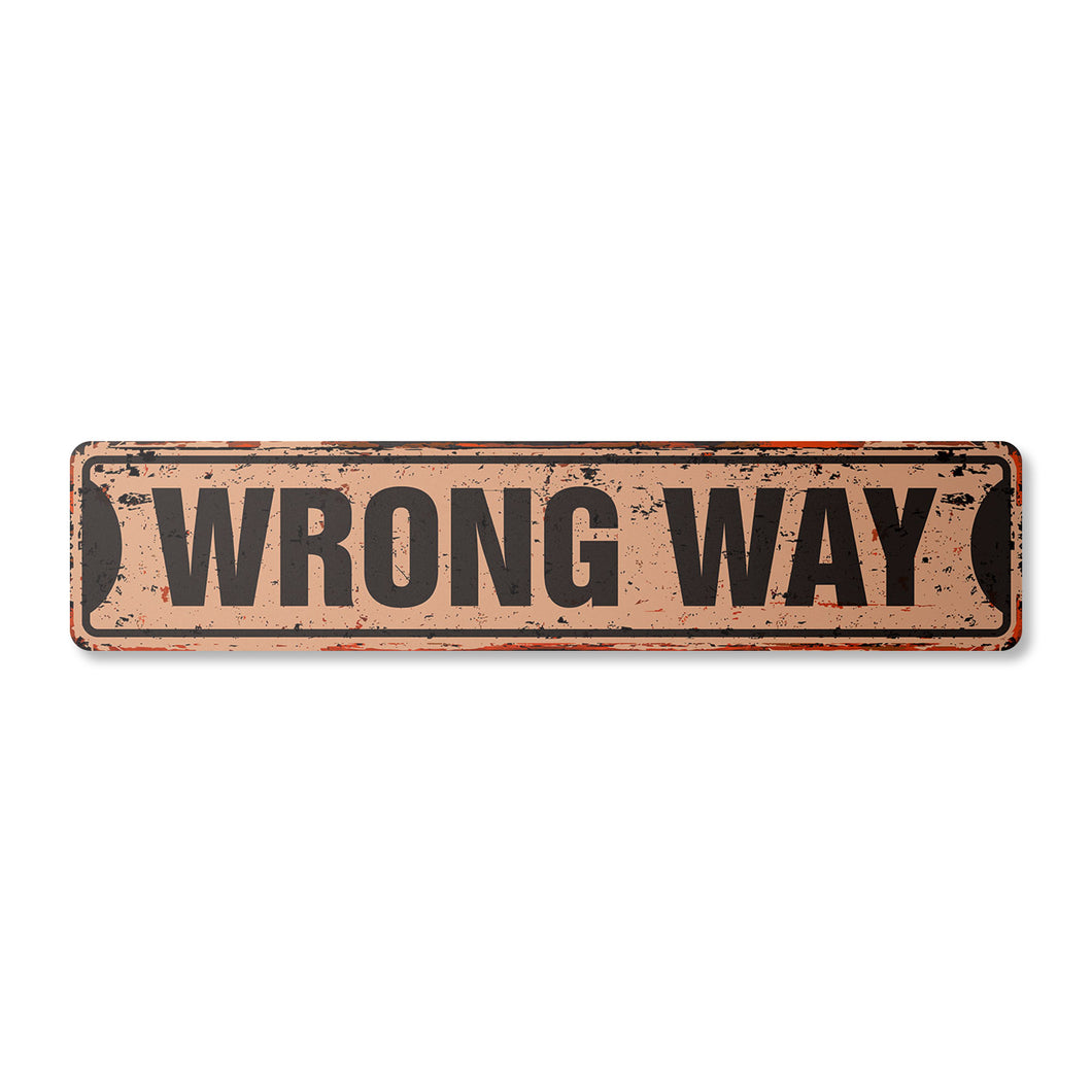 WRONG WAY