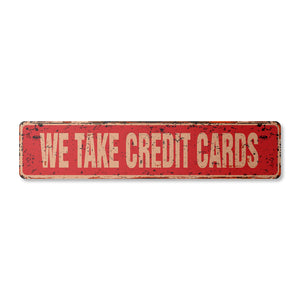 WE TAKE CREDIT CARDS