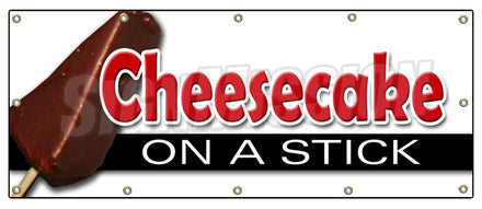 Cheesecake On A Stick Banner