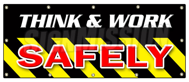 Think & Work Safely Banner