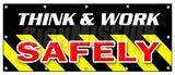 Think & Work Safely Banner