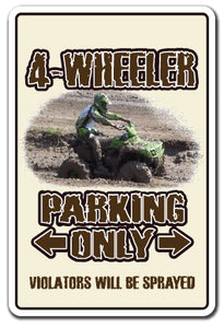 4-WHEELER Sign