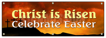 Christ Is Risen Celebrate Banner