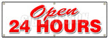 Open 24 Hours Banner