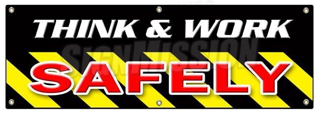 Think & Work Safely Banner