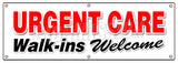 Urgent Care Walk-Ins Welcom Banner