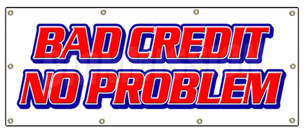 Bad Credit No Problem Banner