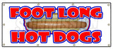 Foot Long Hot Dogs Banner