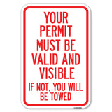 Your Permit Must Be Valid and Visible If Not, You Will Be Towed