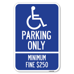 With Modified Isa Icon Parking Only, Minimum Fine $250