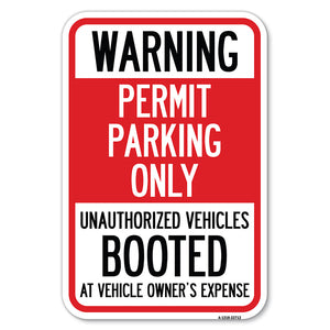 Warning Permit Parking Only Unauthorized Vehicles Booted at Vehicle Owner's Expense