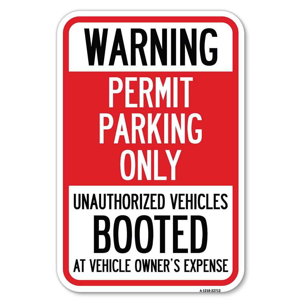 Warning Permit Parking Only Unauthorized Vehicles Booted at Vehicle Owner's Expense