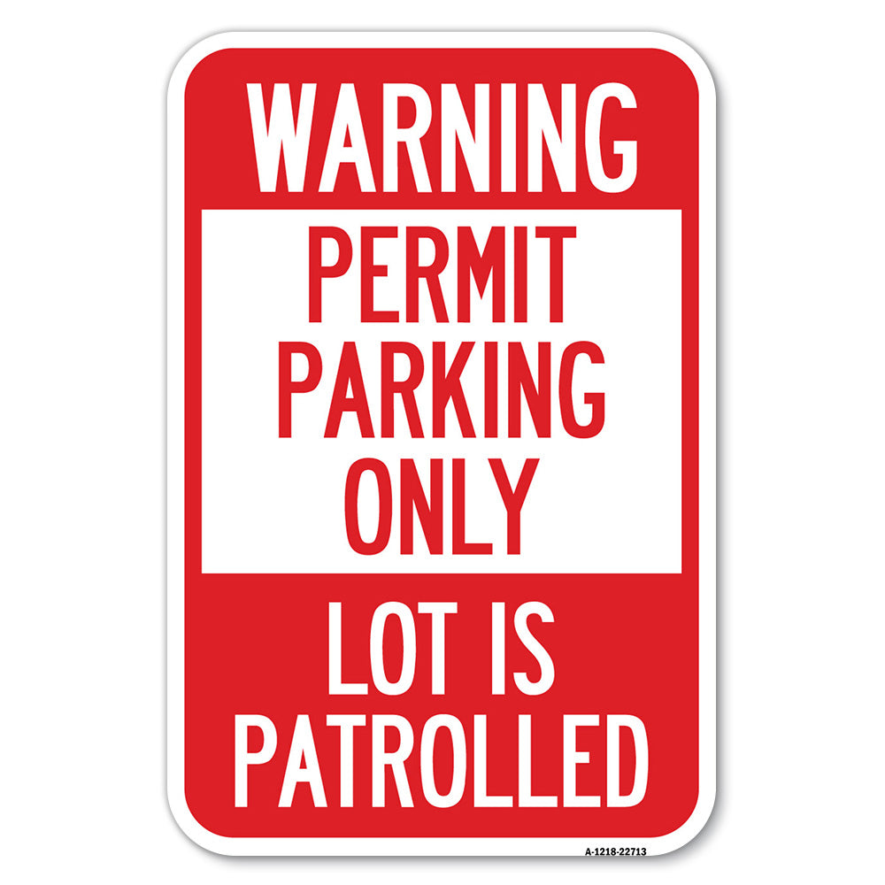 Warning Permit Parking Only Lot Is Patrolled