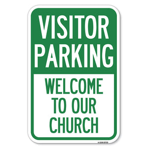 Visitor Parking, Welcome to Our Church