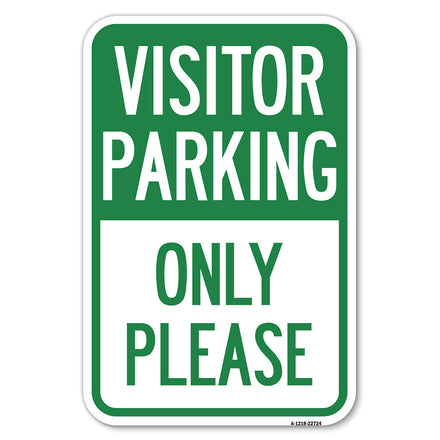 Visitor Parking Sign Visitor Parking Only Please