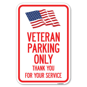 Veteran Parking Only, Thank You for Your Service