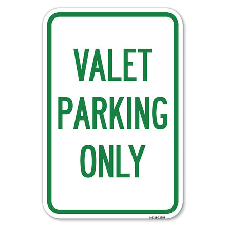 Valet Parking Only