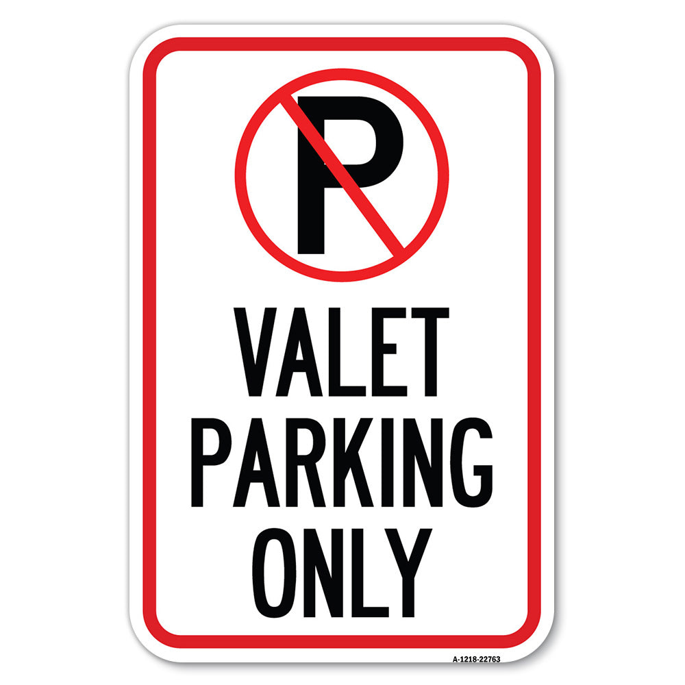 Valet Parking Only