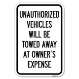 Unauthorized Vehicles Will Be Towed Away at Owner's Expense