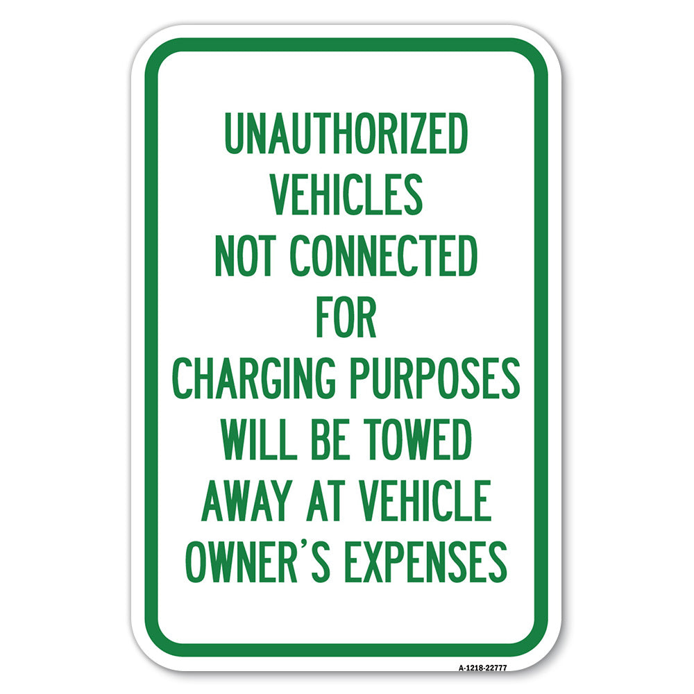 Unauthorized Vehicles Not Connected for Charging Purpose Will Be Towed