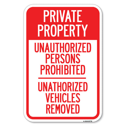 Unauthorized Persons Prohibited, Unauthorized Vehicles Removed