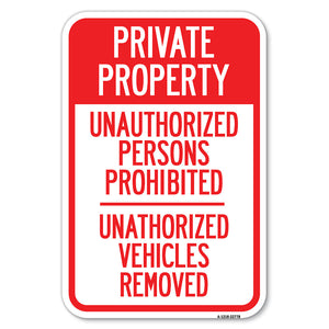 Unauthorized Persons Prohibited, Unauthorized Vehicles Removed