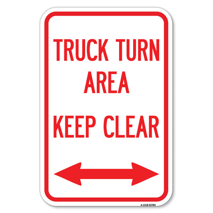 Truck Turn Area, Keep Clear (With Bidirectional Arrow)